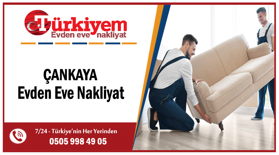 Çankaya evden eve nakliyat Ankara çankaya nakliyat şirketi