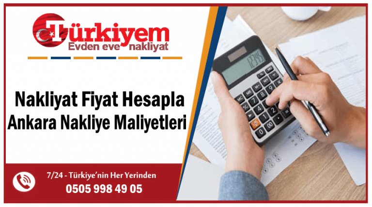 Nakliyat Fiyat Hesaplama Ankara Evden Eve Nakliye Fiyat Al