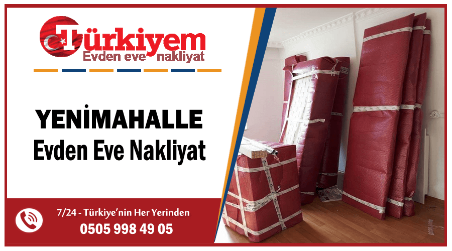 yenimahalle evden eve nakliyat turkiyem nakliyat