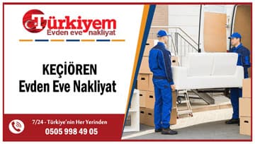 Keçiören evden eve nakliyat Ankara keçiören nakliyat şirketi