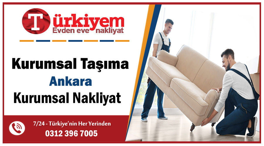 kurumsal taşıma Ankara kurumsal evden eve nakliyat firması Ankara kurumsal nakliyat şirketi