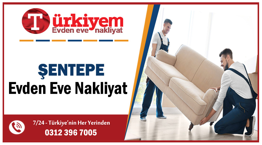 Şentepe evden eve nakliyat Ankara şentepe nakliyat ev taşıma firması