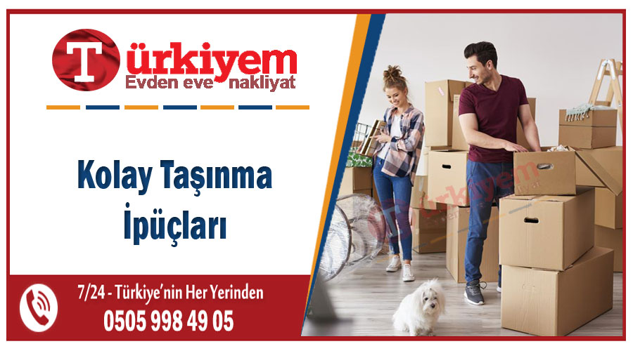 Kolay taşınma ipuçları kolay ev taşıma tüyoları