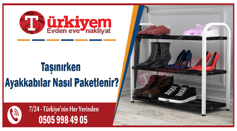 Taşınırken ayakkabılar nasıl paketlenir