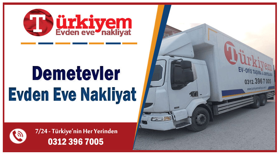 Demetevler evden eve nakliyat Ankara demetevler nakliyat ev taşıma firması